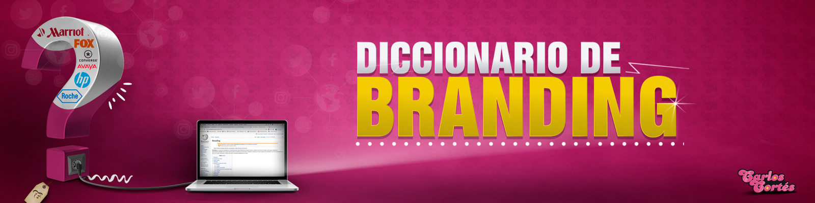 Diccionario de Branding de Carlos Cortés
